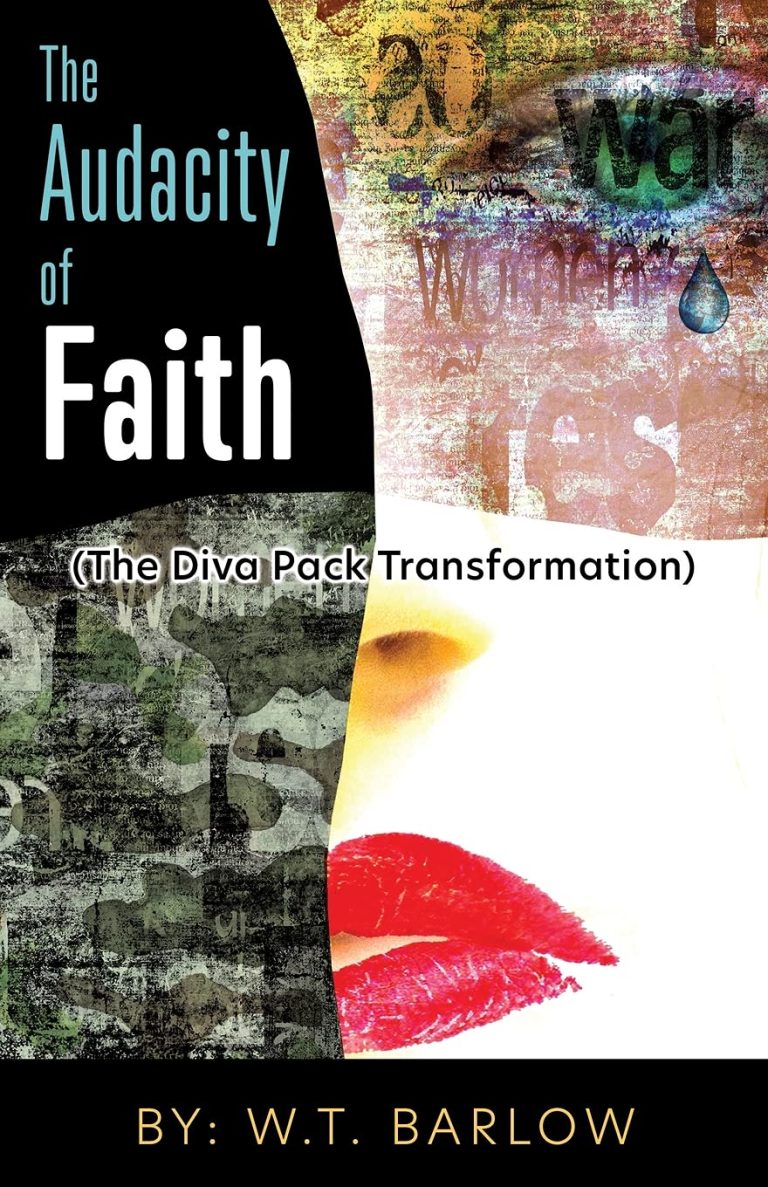 Book Option The Audacity of Faith (The Diva Pack Transformation) By- W.T. Barlow