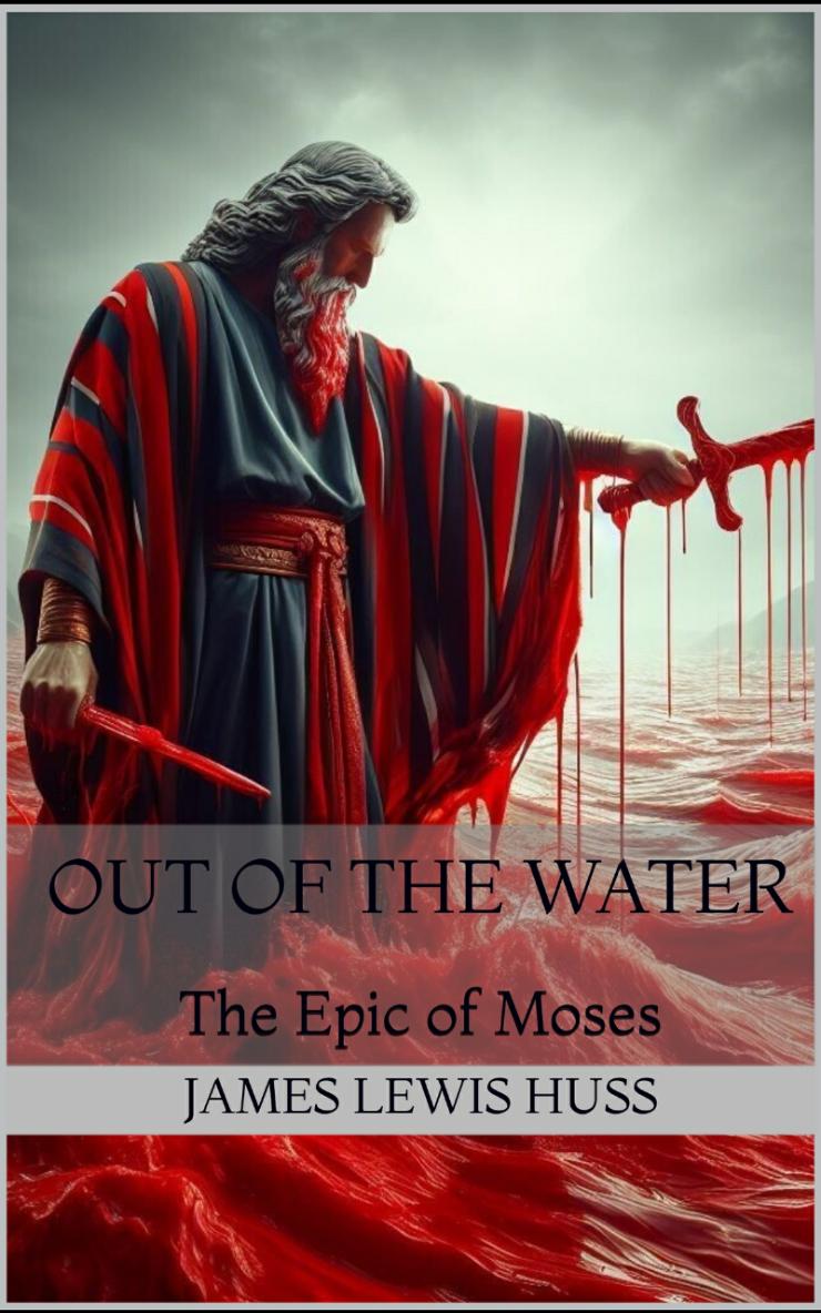 Book cover for Out of the Water: The Epic of Moses, available to option through OptionAvenue