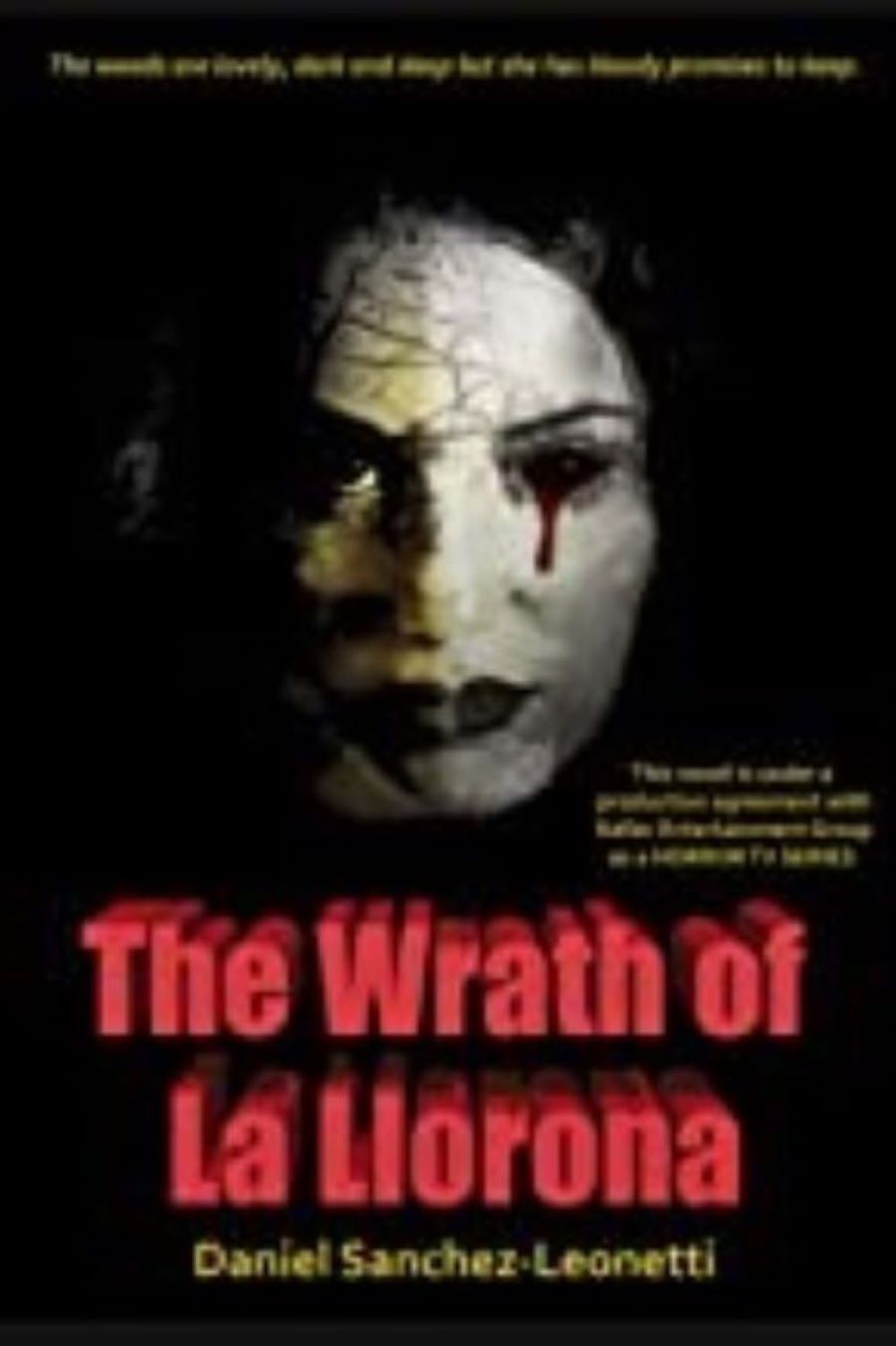 Book cover for The Wrath of La Llorona, available to option through OptionAvenue